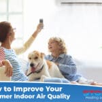 How to Improve Your Summer Indoor Air Quality